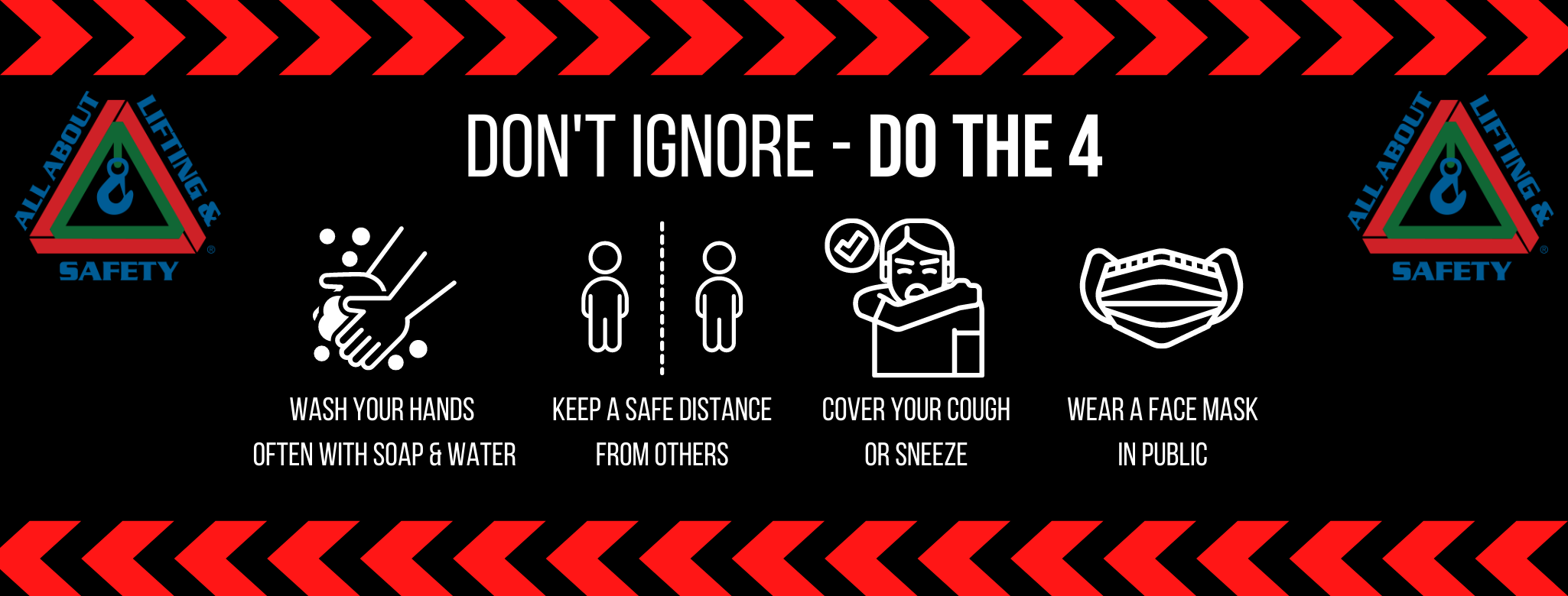 COVID-19 Safety - Don't Ignore - Do The 4